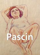 Couverture du livre « Pascin » de Alexandre Dupouy aux éditions Parkstone International