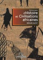 Couverture du livre « Dictionnaire De La Civilisation Africaine » de Jacques Nantet aux éditions Larousse