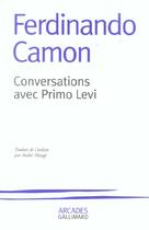 Couverture du livre « Conversations avec primo levi » de Ferdinando Camon aux éditions Gallimard