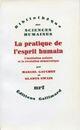 Couverture du livre « La pratique de l'esprit humain ; l'institution asilaire et la révolution démocratique » de Marcel Gauchet et Gladys Swain aux éditions Gallimard (patrimoine Numerise)