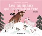 Couverture du livre « Les animaux qui cherchaient l'été » de Julie Faulques et Natha Caputo aux éditions Pere Castor