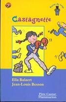 Couverture du livre « Castagnette - - des 8ans » de Ella Balaert aux éditions Pere Castor