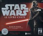 Couverture du livre « Star Wars collector ; le livre-culte ; 30 ans de passion » de Sansweet/Vilmur aux éditions Nathan