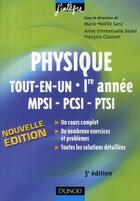 Couverture du livre « Physique ; MPSI, PCSI, PTSI 1ère année ; tout-en-un (3e édition) » de Francois Clausset et Anne-Emmanuelle Badel et Marie-Noelle Sanz aux éditions Dunod