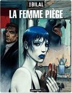 Couverture du livre « La trilogie nikopol t.2 ; la femme piège » de Enki Bilal aux éditions Casterman