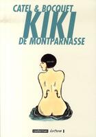 Couverture du livre « Kiki de Montparnasse » de Jose-Louis Bocquet et Catel aux éditions Casterman