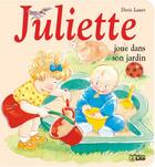 Couverture du livre « Juliette joue dans son jardin » de Doris Lauer aux éditions Lito