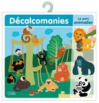 Couverture du livre « Decalcomanie parc animalier » de  aux éditions Lito