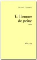 Couverture du livre « L'homme de peine » de Claire Gallois aux éditions Grasset