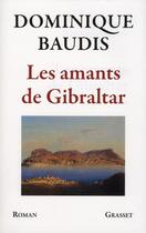 Couverture du livre « Les amants de Gibraltar » de Baudis-D aux éditions Grasset Et Fasquelle