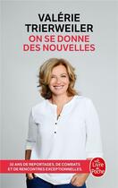 Couverture du livre « On se donne des nouvelles » de Valerie Trierweiler aux éditions Le Livre De Poche