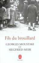 Couverture du livre « Fils du brouillard » de Georges Moustaki aux éditions Le Livre De Poche