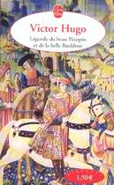 Couverture du livre « Légende du beau Pécopin et de la belle Bouldour » de Victor Hugo aux éditions Le Livre De Poche