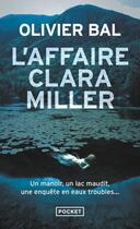 Couverture du livre « L'affaire Clara Miller » de Olivier Bal aux éditions Pocket