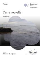 Couverture du livre « Terre nouvelle » de Reyjal Anne aux éditions Chemins De Traverse