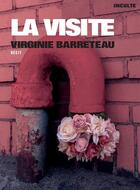 Couverture du livre « La Visite » de Virginie Barreteau aux éditions Inculte