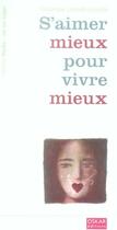 Couverture du livre « S'aimer mieux pour vivre mieux » de Cantardo aux éditions Oskar