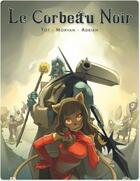 Couverture du livre « Le corbeau noir ; coffret collector » de Jean-David Morvan et Adrian et Tot aux éditions Ankama