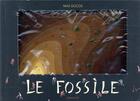 Couverture du livre « Le fossile » de Max Ducos aux éditions Sarbacane