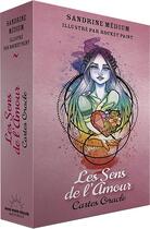 Couverture du livre « Les sens de l'amour : Cartes oracle » de Sandrine Medium et Rocket Paint aux éditions Good Mood Dealer