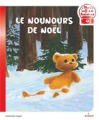 Couverture du livre « Le nounours de Noël » de Nathaele Vogel aux éditions Milan