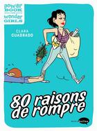 Couverture du livre « 80 raisons de rompre » de Clara Cuadrado aux éditions Marabulles