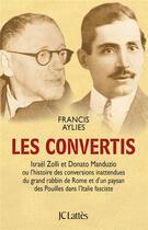 Couverture du livre « Les convertis » de Francis Aylies aux éditions Lattes