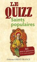 Couverture du livre « Le quizz des saints populaires » de Odile Lozachmeur aux éditions Ouest France