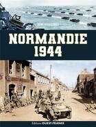 Couverture du livre « Normandie 1944 » de Remy Desquesnes aux éditions Ouest France