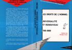 Couverture du livre « Les droits de l'homme : universalité et renouveau (1789-1989) » de Guy Braibant et Gerard Marcou aux éditions L'harmattan