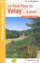 Couverture du livre « Le haut pays du velay à pied ; 43-pr-p436 » de  aux éditions Ffrp