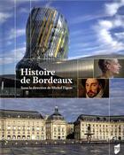 Couverture du livre « Histoire de Bordeaux » de Michel Figeac et Collectif aux éditions Pu De Rennes