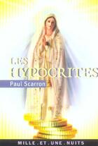 Couverture du livre « Les hypocrites » de Paul Scarron aux éditions Fayard/mille Et Une Nuits