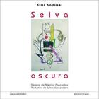Couverture du livre « Selva oscura » de Kiril Kadiiski aux éditions Jacques Andre