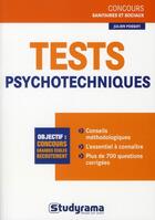 Couverture du livre « Tests psychotechniques ; épreuve catégories B & C » de Julien Fossati aux éditions Studyrama