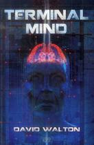 Couverture du livre « Terminal mind » de David Walton aux éditions Panini