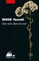 Couverture du livre « Une voix dans la nuit » de Yasushi Inoue aux éditions Picquier