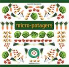 Couverture du livre « Micro-potagers » de Laurent Bourgeois aux éditions Rustica