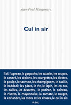 Couverture du livre « Cul in air » de Jean-Paul Manganaro aux éditions P.o.l