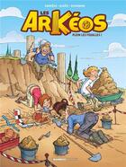 Couverture du livre « Les Arkéos t.1 : plein les fouilles ! » de Ghorbani Cedric et Jean-Luc Garrera et Alkeo aux éditions Bamboo