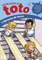Couverture du livre « Les blagues de Toto ; l'épreuve de farce » de  aux éditions Les Livres Du Dragon D'or