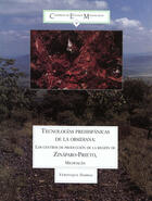 Couverture du livre « Tecnologías prehispánicas de la obsidiana » de Veronique Darras aux éditions Centro De Estudios Mexicanos