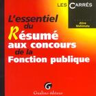 Couverture du livre « L'essentiel du resume aux concours de la fonction publique » de Nishimata A. aux éditions Gualino