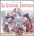 Couverture du livre « Le guignol lyonnais » de Tancrede De Vizan aux éditions De Boree