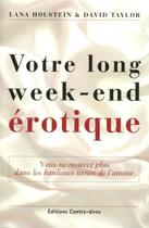 Couverture du livre « Votre long week-end erotique » de  aux éditions Contre-dires