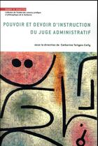 Couverture du livre « Pouvoir et devoir d'instruction du juge administratif » de Catherine Teitgen-Colly aux éditions Mare & Martin