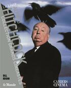 Couverture du livre « Alfred Hitchcock » de Bill Krohn aux éditions Cahiers Du Cinema