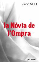 Couverture du livre « La Novia De M'Ompra » de Jean Noli aux éditions Per Noste