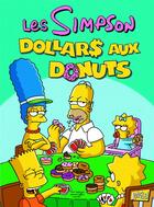 Couverture du livre « Les Simpson Tome 20 : dollars aux donuts » de Matt Groening aux éditions Jungle