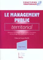 Couverture du livre « Le management public teritorial tome 1 » de Serge Huteau aux éditions Papyrus